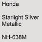 Preview: Honda, Starlight Silver Metallic, NH-638M.